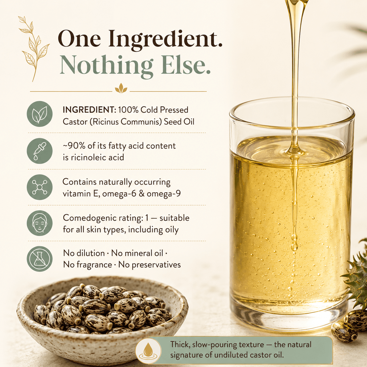 100% cold-pressed castor seed oil — one ingredient, nothing else